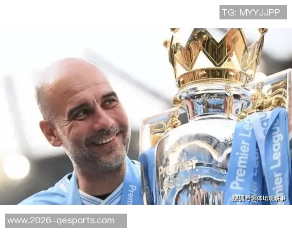 瓜迪奥拉若带曼城夺冠将以辉煌姿态告别英超赛场 瓜迪奥拉若带曼城夺冠将以辉煌姿态告别英超赛场